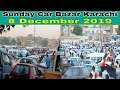 Sunday Car Bazar In Karachi Used And New Cars Market 8 December 2019