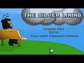 The Silver Lining - Ep. 82.1 - Intro,  Fun with Channel Points