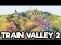 Train Valley 2 | Gameplay | Letsplay | PC | HD