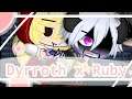 Can you take 3 steps back//Gacha Club//Dyrroth x Ruby