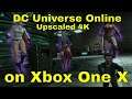 DC Universe Online [Upscaled 4K] on Xbox One X