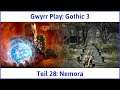 Gothic 3 deutsch Teil 28 - Nemora | Let's Play