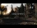 KORKU YOLCULUĞUNA DEVAM! | OBSCURİTAS | Bölüm 6