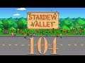 Let's Play Stardew Valley [104] [GER]
