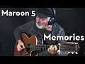 Maroon 5 - Memories - fingerstyle guitar cover