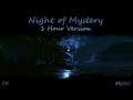 Music Time - Night of Mystery  - 1 Hour Version - Dive into a world of Mystery and Fantasy