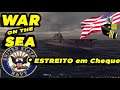Nova TRETA no Estreito/ War on the Sea #08 Serie Gameplay PT BR