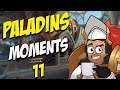 Paladins WTF Funny Fails Moments 11