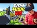 🏡REALIDADE VIRTUAL!!! | Tiny Town VR Gameplay