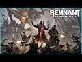 Remnant: From the Ashes - a darle un  rato -