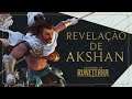 Revelação de Akshan | Novo Campeão – Legends of Runeterra