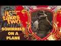 Squirrels on a Plane | GD and Matt Plays It Takes Two Part Seven