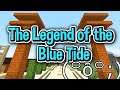 THE LEGEND OF THE BLUE TIDE: Episode 1 (Minecraft Map) - CrazeLarious