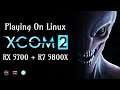 Xcom 2 | 1440p | Manjaro 20.2.1 | RX 5700 + R7 5800X | Linux Gaming