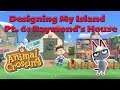 Animal Crossing New Horizons | Designing My Island Pt. 6: Raymond's House!