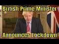British Prime Minister Announces UK Lockdown