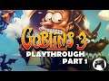 Goblins 3 Playthrough Part 1