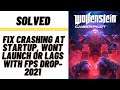 How to Fix Wolfenstein: Cyber Pilot Crashing at Startup, Won't Launch or Lags with FPS Drop