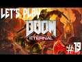 Let's Play DOOM Eternal [Blind] Part 19 - This Is A Hotel?
