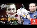 Let's Play - Mortal Kombat 11: The Joker DLC - Nintendo Switch