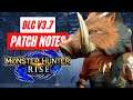Monster Hunter Rise V3.7 PATCH NOTES GAMEPLAY TRAILER REVEAL DLC SUNBREAK モンスターハンターライズ 【DLC V3.7 詳細】