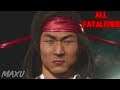 Mortal Kombat 11 All Fatalities on Liu Kang