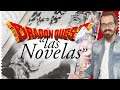 Novelas de Dragon Quest | Review - Opinión | Zenithia Kids