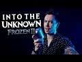 Panic! At The Disco - Into The Unknown (from "Frozen 2")