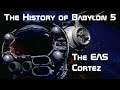 The EAS Cortez (Babylon 5)