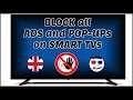 BLOCK ALL ADS & POP-UPs On Your SMART TV Browser!!! Tutorial ENG