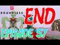 Boundless Episode 57: Season END! | PC