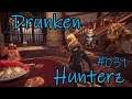 Drunken Hunterz #031 UNCUT - Frosthauer-Barioth, Schwert und Schild (Session 4, Part 9)