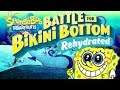 Excited for SpongeBob SquarePants: Battle For Bikini Bottom Rehydrated