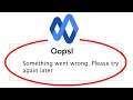 Fix Currents Oops Something Went Wrong Error Please Try Again Later Problem Solved