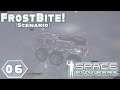 Frostbite Scenario | 06 | Space Engineers | Multiplayer