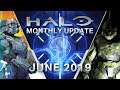 Halo Monthly Recap - June 2019