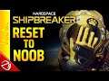 Hardspace: Shipbreaker - Reset to Noob