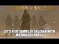 Let's Play Sand of Salzaar  Part 1-Mr.Nobody has a simp moment