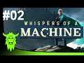 Let's Play Whispers of A Machine (Blind) - Part 02