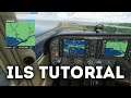 Microsoft Flight Simulator 2020 ILS TUTORIAL FOR BEGINNERS