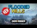 New Map Flooded Hills -- SnowRunner