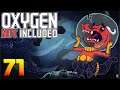 Oxygen Not Included: Oassise – Let’s Play Stream Archive Part 71