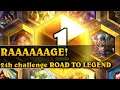 RAAAAAAGE! - 24h challenge ROAD TO LEGEND #11