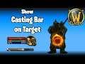 Show Castbars under Target Frame & Nameplate (Add-On) - Classic WoW