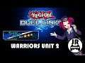 Yu-Gi-Oh! Duel Links: Trívias de Duelo Nível 3 - Warriors Unit 2