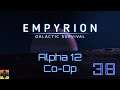 ATTACKING THE ZIRAX PART C!!!! - Empyrion: Galactic Survival -Alpha 12 Multiplayer