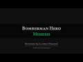 Bomberman Hero: Mimesis Arrangement