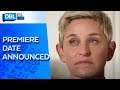 Ellen DeGeneres to Address Workplace Scandal During Show Premiere