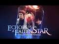 Final Fantasy XIV: Echoes of a Fallen Star - Part 3