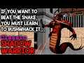 IF YOU WANT TO BEAT THE SNAKE, YOU MUST LEARN TO BUSHWHACK IT! | SHADOW WARRIOR CLASSIC
